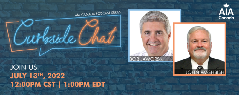 AIA Canada Past Chairman Bob Jaworski will host John Washbish, President & CEO, Aftermarket Auto Parts Alliance, Inc. for Episode 5 of Curbside Chat.