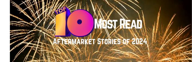 Most read aftermarket stories of 2024